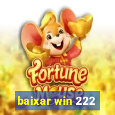 baixar win 222